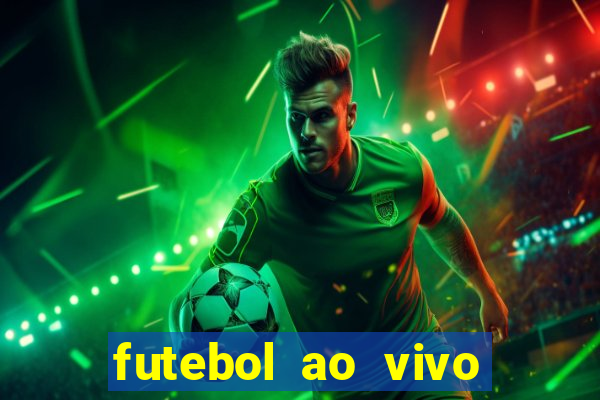 futebol ao vivo multi canais